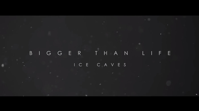 Bigger Than Life Ice Caves
